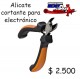 alicate cortante para electronico/precio oferta: $ 2.500