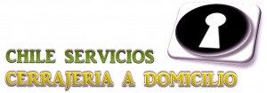 CHILE SERVICIOS S.A prestadores de Servicio tecnico en Chile en Santiago |  CERRAJERO SANTIAGO APERTURA  CHILE SERVICIOS 029869724, 029869724 CALL-CENTER