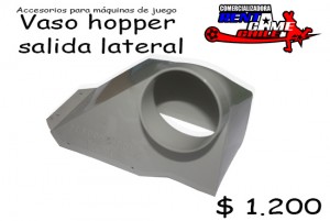 RENTAGAME CHILE prestadores de Servicio tecnico en Chile en La Cisterna |  Vaso hopper salida lateral/precio: $ 1.200 pesos, Accesorios para maquinas de juego