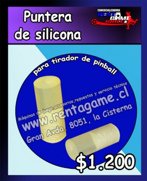 RENTAGAME CHILE prestadores de Servicio tecnico en Chile en La Cisterna |  Puntera de silicona para tirador pinball/precio: $ 1.200 pesos, Rentagame: maquinas de juego:  accesorios,repuestos, servicio tecnico